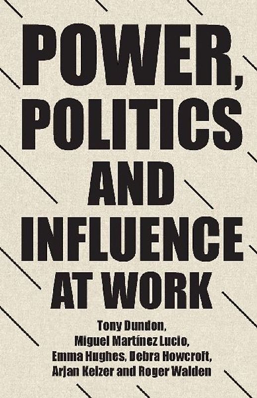 Power, politics and influence at work