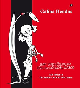 Das Vermächtnis der Anastasia Weise