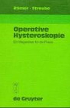 Operative Hysteroskopie. Ein Wegweiser für die Praxis