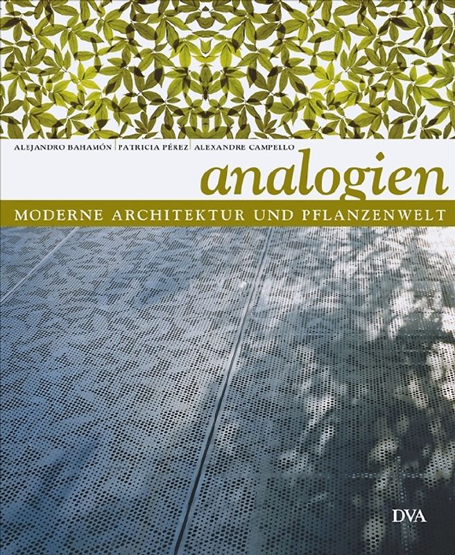 Moderne Architektur und Pflanzenwelt