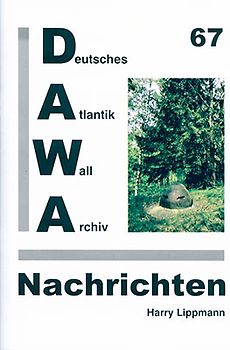 DAWA Nachrichten des Deutschen Atlantikwall-Archivs