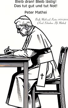 Bleib dran! Bleib lästig! Das tut gut und tut Not!