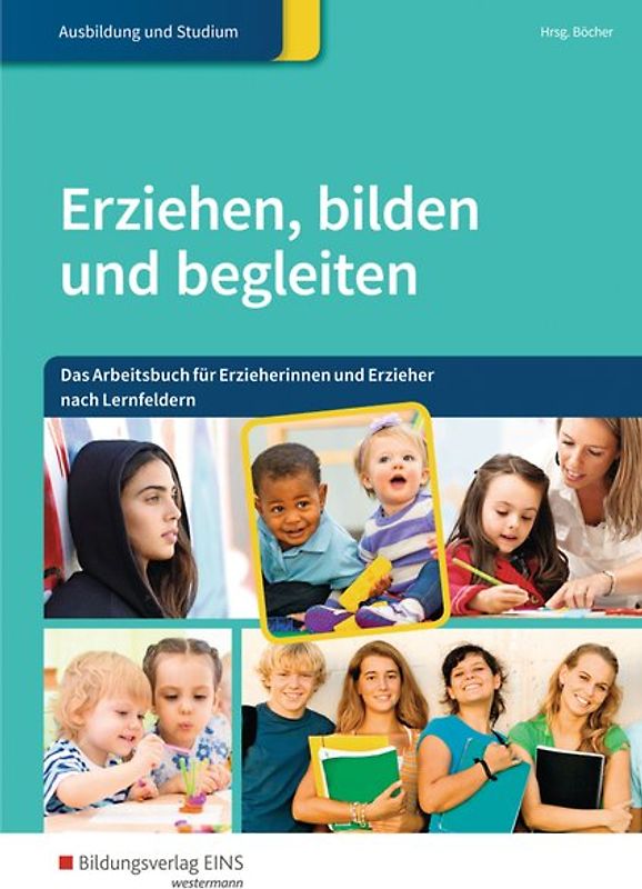 Erziehen, bilden und begleiten