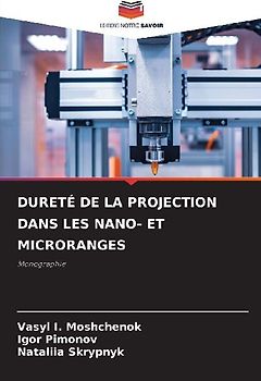 DURETÉ DE LA PROJECTION DANS LES NANO- ET MICRORANGES