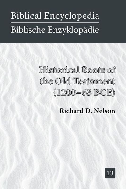 Historical Roots of the Old Testament (1200-63 BCE)