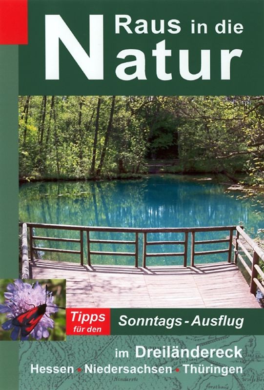 Raus in die Natur - Tipps für den Sonntags-Ausflug im Dreiländereck Hessen-Niedersachsen-Thüringen