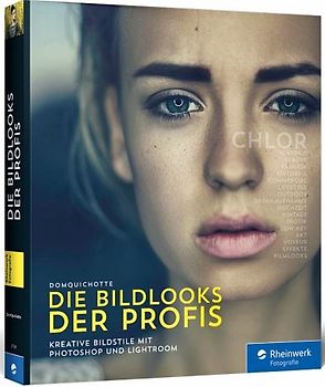 Die Bildlooks der Profis