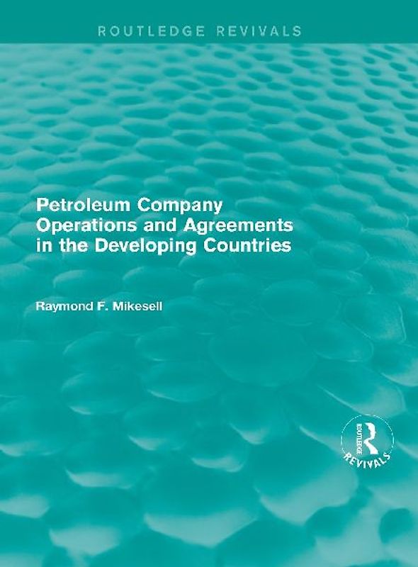 Petroleum Company Operations and Agreements in the Developing Countries