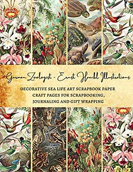 German Zoologist Ernst Haeckl Illustrations | Decorative Sea life Art Scrapbook Paper | Craft Pages for Scrapbooking, Journaling and Gift Wrapping: Premium Sheets for Card Making