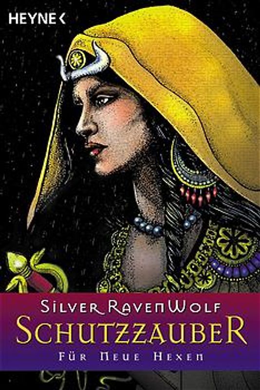Schutzzauber für Neue Hexen. Für Neue Hexen