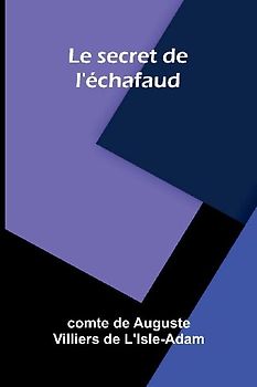 Le secret de l' chafaud
