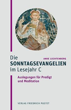 Die Sonntagsevangelien im Lesejahr C