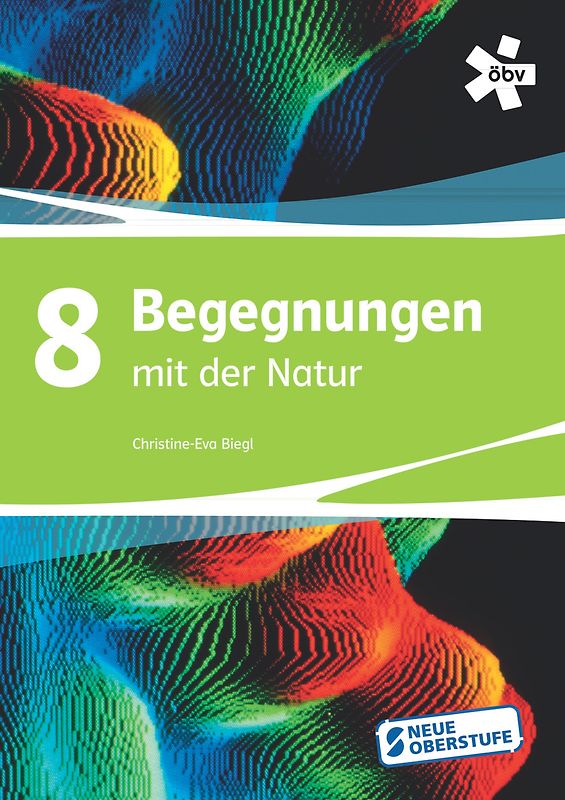 Begegnungen mit der Natur 8, Schülerbuch + E-Book