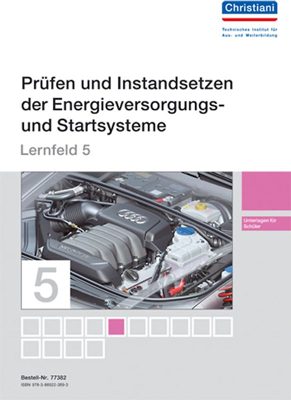 Lernfelder zur Fahrzeugtechnik - Lernfeld 5 - Unterlagen für den Schüler
