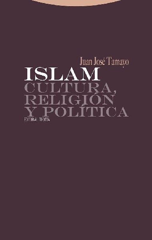 Islam : cultura, religión y política