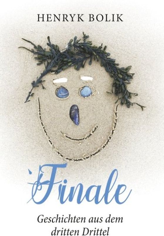 Finale - Geschichten aus dem dritten Drittel