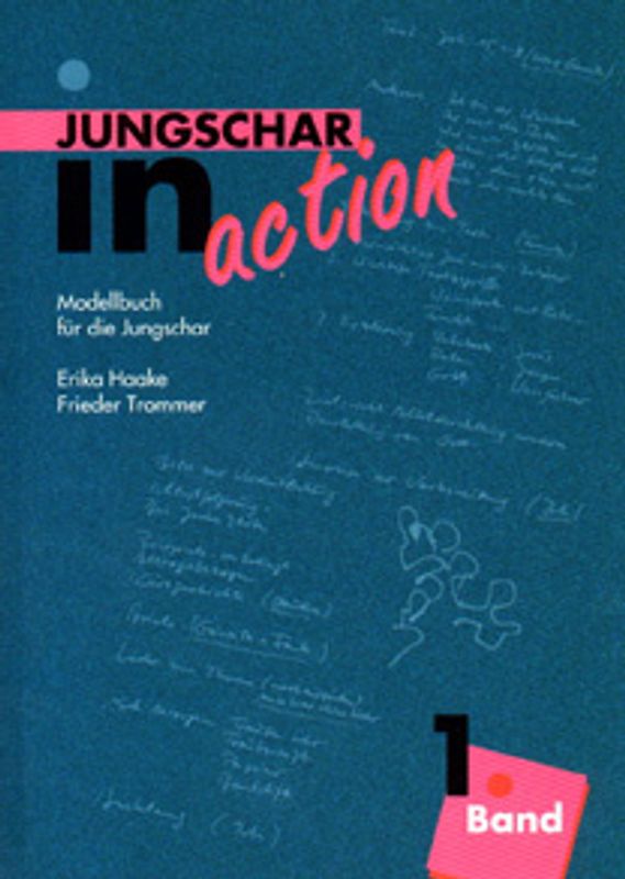 Jungschar in action 3-4. Ein Modellbuch für die Jungschar