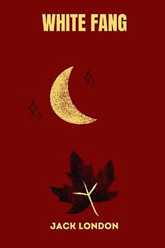 White Fang by jack london