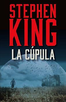 La Cúpula / Under the Dome