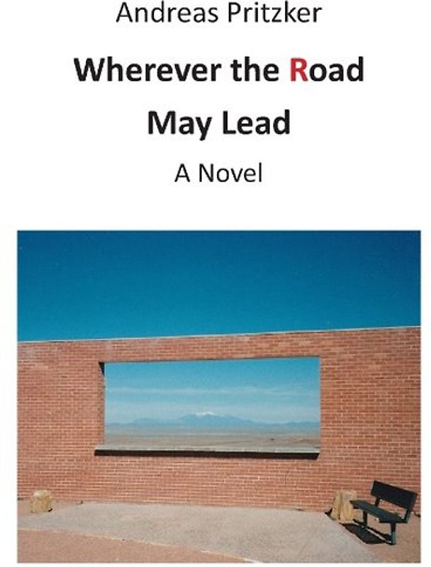 Wherever the Road May Lead