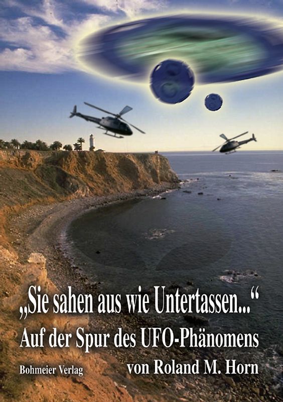 "Sie sahen aus wie Untertassen..."