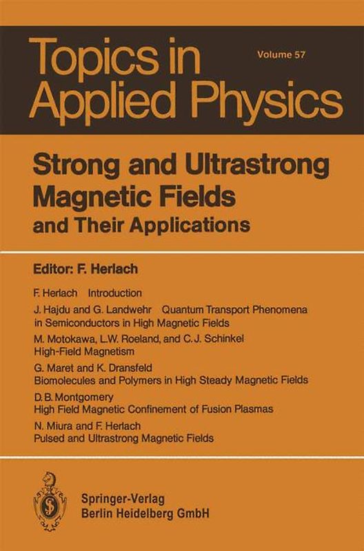 Strong and Ultrastrong Magnetic Fields