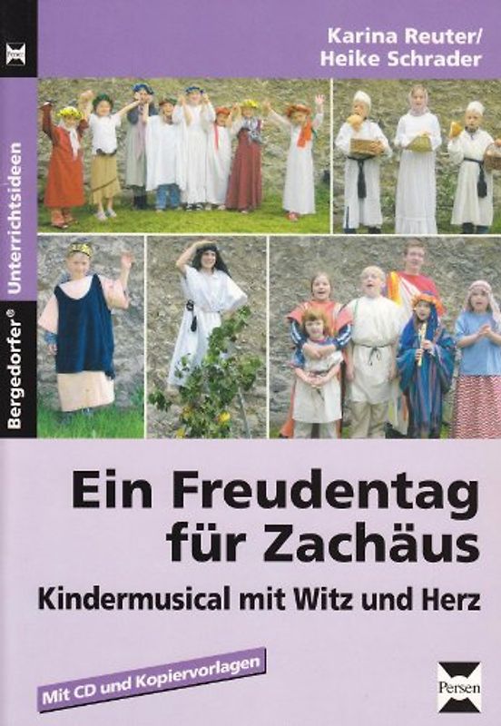 Ein Freudentag für Zachäus -  Kindermusical mit Witz und Herz