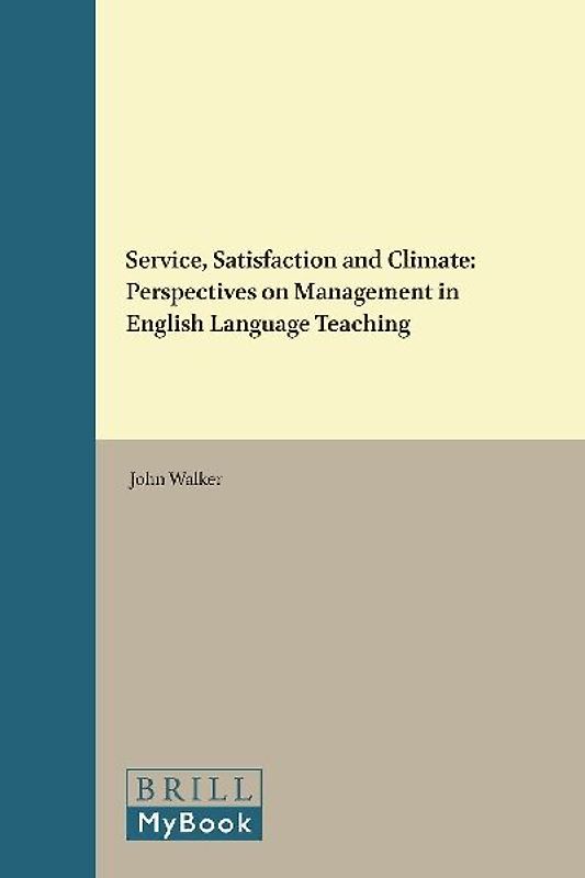 Service, Satisfaction and Climate: Perspectives on Management in English Language Teaching