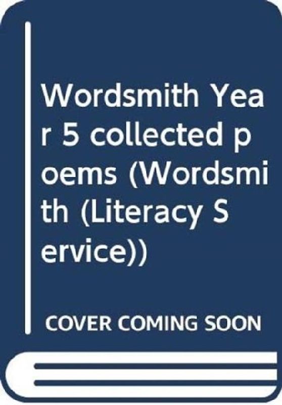 Wordsmith Year 5 collected poems