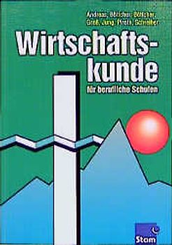 Wirtschaftskunde für berufliche Schulen