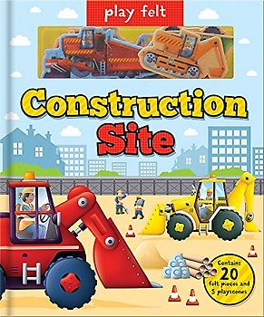 Play Felt Construction Site - Activity Book (Soft Felt Play Books)