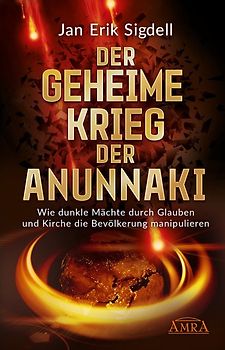 Der Geheime Krieg der Anunnaki