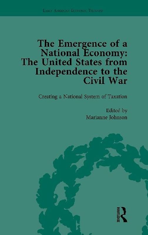 The Emergence of a National Economy Vol 2