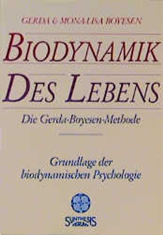 Biodynamik des Lebens