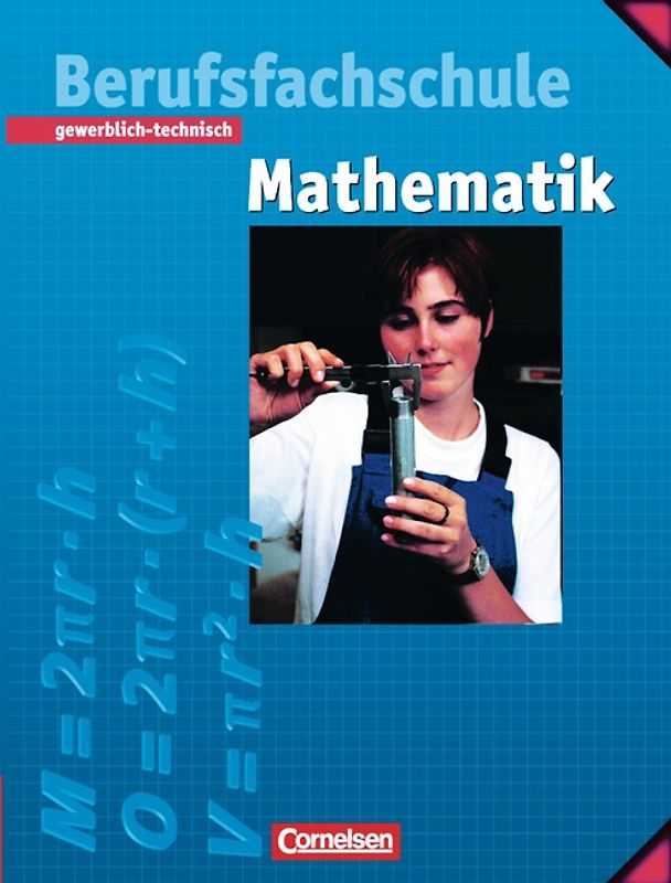 Mathematik - Berufsfachschule - Gewerblich-technisch