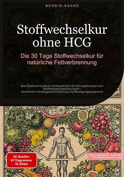 Stoffwechselkur ohne HCG: Die 30 Tage Stoffwechselkur für natürliche Fettverbrennung