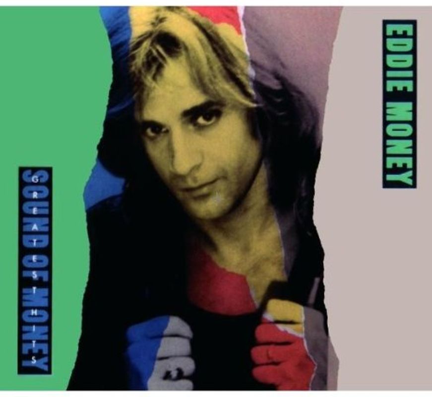 Eddie Money - Greatest Hits-Sound of Money