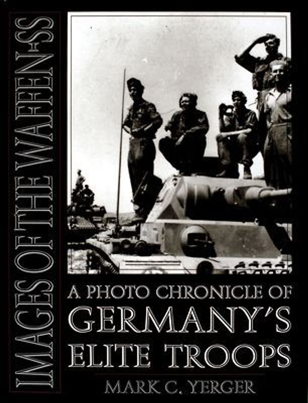Images of the Waffen-SS