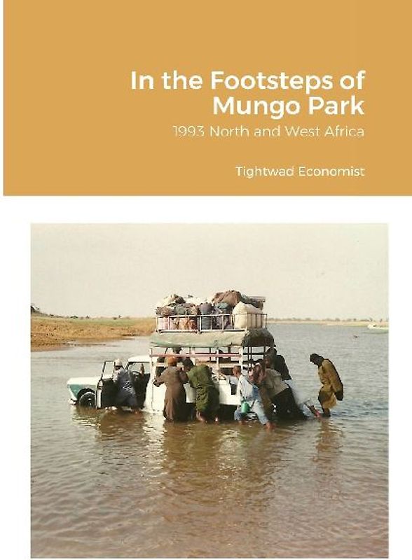 In the Footsteps of Mungo Park