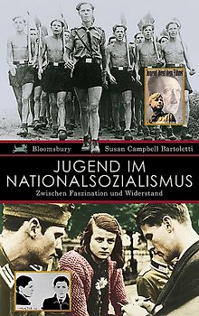 Jugend im Nationalsozialismus. Zwischen Faszination und Widerstand