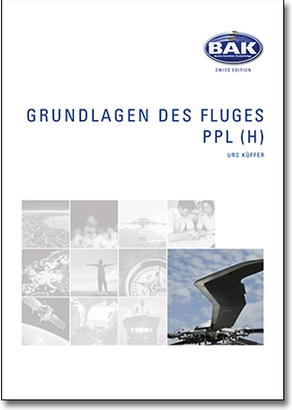 Ausbildungsprogramm Privatpiloten-Lizenz PPL / Grundlagen des Fluges