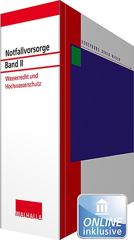 Notfallvorsorge Bd. II Wasserrecht und Hochwasserschutz