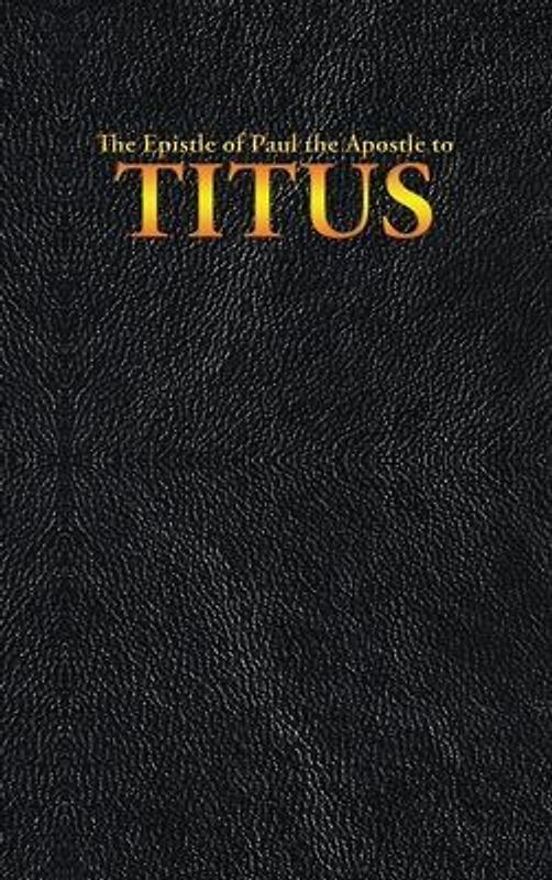 The Epistle of Paul the Apostle to TITUS