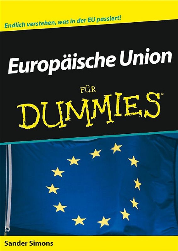 Europäische Union für Dummies