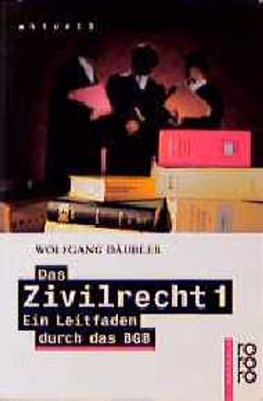 Das Zivilrecht 1