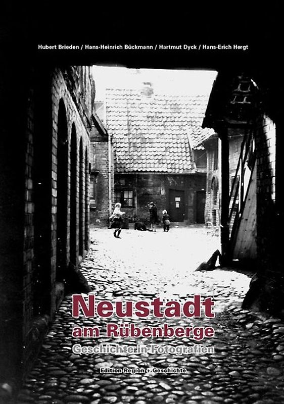 Neustadt am Rübenberge - Geschichte in Fotografien