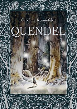 Quendel (Quendel, Bd. 1)