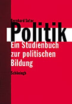 Sutor - Politik. Ein Studienbuch zur politischen Bildung