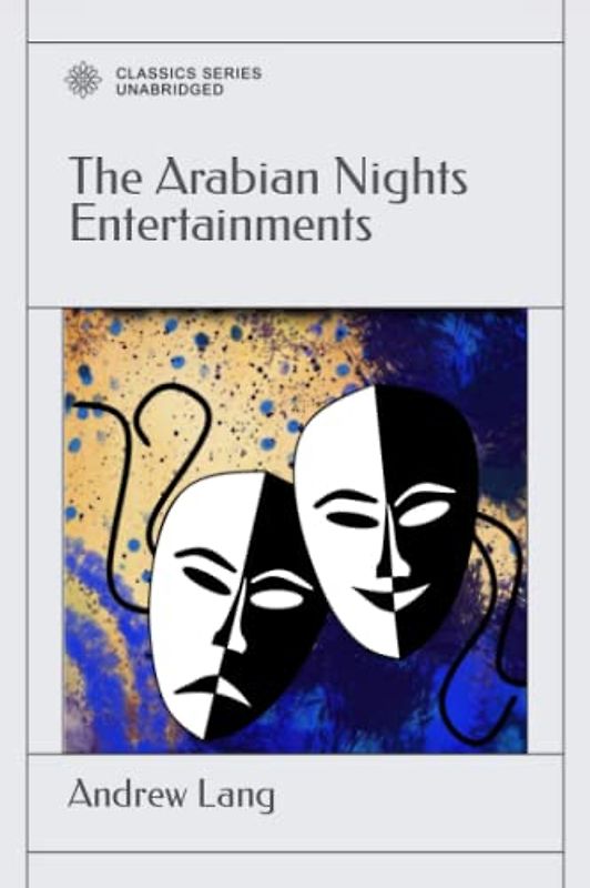 The Arabian Nights Entertainments