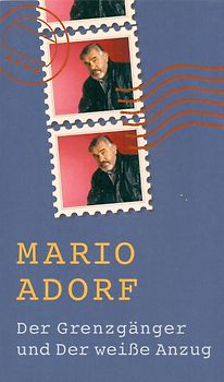 Der Grenzgänger und Der weiße Anzug - Mario Adorf [Taschenbuch]